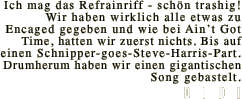 Ich mag das Refrainriff -